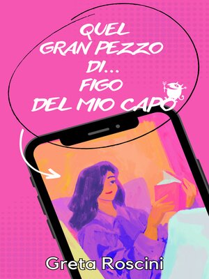 cover image of Quel gran pezzo di... figo del mio capo